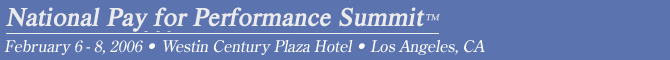 Pay for Performance - The Leading National Forum on Pay for Performance to Enhance Healthcare Access, Quality and Efficiency